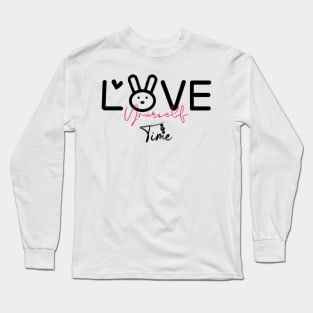 Love yourself time Long Sleeve T-Shirt